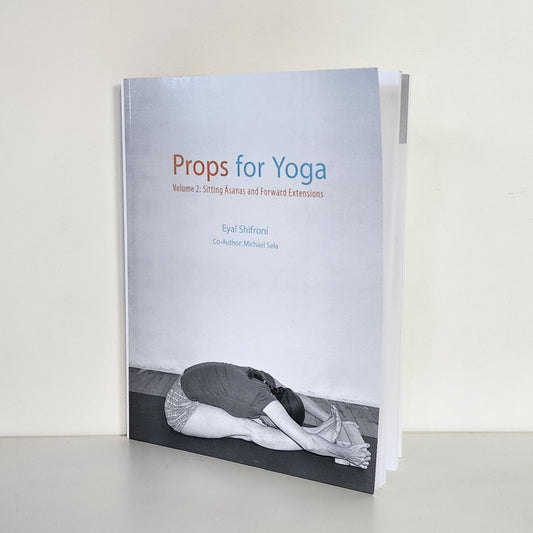 Book: Props for Yoga 2: Sitting Asanas by Eyal Shifroni
